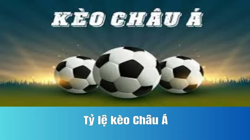 Định nghĩa thế nào là cược châu Á?